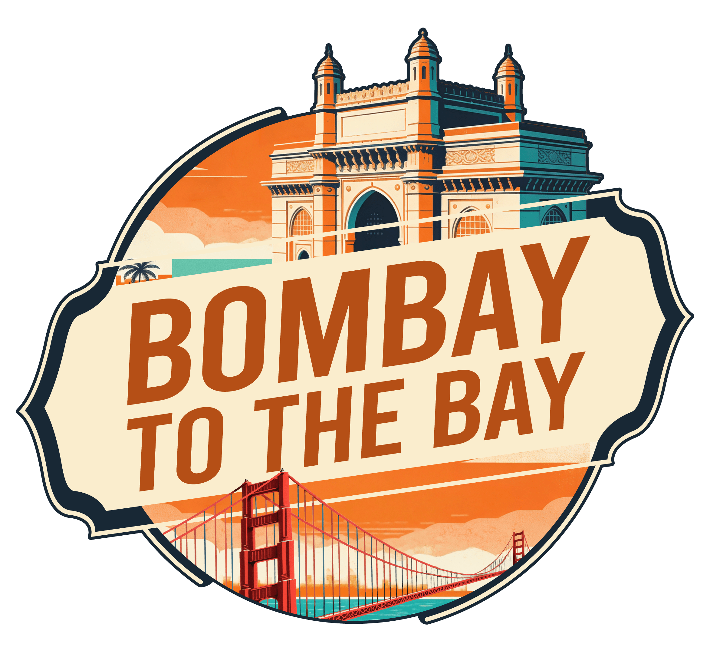 Bombay To The Bay